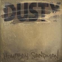 HOMEBOY SANDMAN  - CD DUSTY