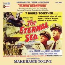 BERNSTEIN ELMER  - CD ETERNAL SEA / MAKE HASTE TO LIVE