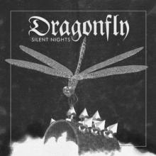 DRAGONFLY  - VINYL SILENT NIGHTS [VINYL]
