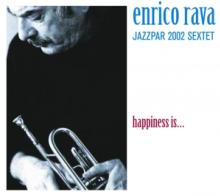 RAVA ENRICO  - CD HAPPINESS IS...