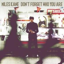 KANE MILES  - VINYL DON'T FORGET WHO YOU ARE [VINYL]