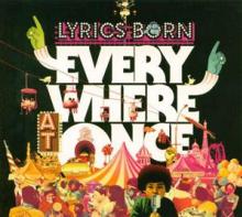 LYRICS BORN  - CD EVERYWHERE AT ONCE