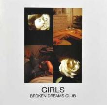 GIRLS  - CD BROKEN DREAMS CLUB