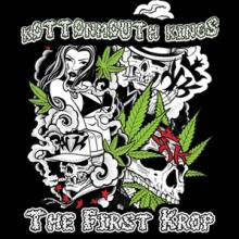 KOTTONMOUTH KINGS  - CD FIRST KROP