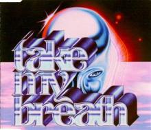  TAKE MY BREATH - suprshop.cz