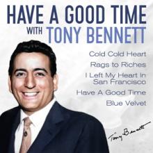 BENNETT TONY  - CD HAVE A GOOD TIME WITH TONY BENNETT
