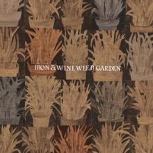IRON & WINE  - CD WEED GARDEN