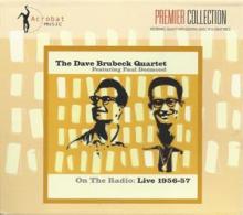 BRUBECK DAVE -QUARTET-  - CD ON THE RADIO: LIVE 1956-57