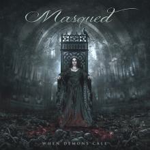 MASQUED  - CD WHEN DEMONS CALL