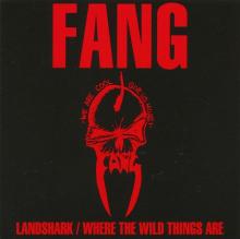 FANG  - CD LANDSHARK/WILD THINGS