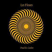 CUTLER PAUL B.  - CD LES FLEURS