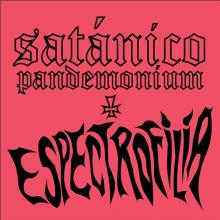 SATANICO PANDEMONIUM  - VINYL ESPECTROFILIA [VINYL]