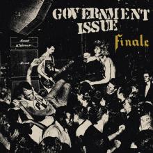 GOVERNMENT ISSUE  - CD FINALE