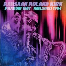 ROLAND KIRK QUARTET  - CD+DVD PRAGUE 1967 / HELSINKI 1964