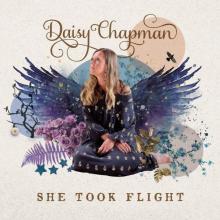 CHAPMAN DAISY  - CD SHE TOOK FLIGHT
