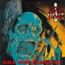 BLOOD FEAST  - VINYL KILL FOR PLEASURE [VINYL]