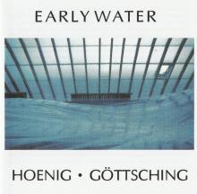 HOENIG MICHAEL - MANUEL GOETTS  - CD EARLY WATER