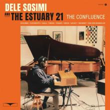 DELE SOSIMI & THE ESTUARY  - VINYL CONFLUENCE [VINYL]