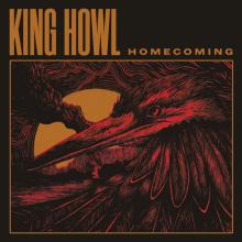 KING HOWL  - VINYL HOMECOMING [VINYL]