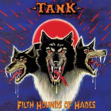 TANK  - 2xCD FILTH HOUNDS OF HADES