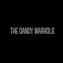 DANDY WARHOLS  - SI WRECK OF THE EDMUND FITZGERALD /7