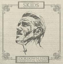 SKIDS  - VINYL LOCKDOWN LIVE ..