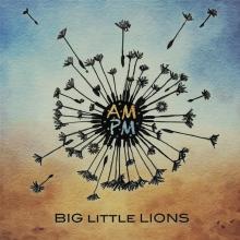 BIG LITTLE LIONS  - CD AMPM