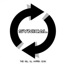 SYNICAL  - CD THIS WILL ALL HAPPEN AGAI