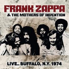 FRANK ZAPPA & THE MOTHERS OF I..  - CD LIVE... BUFFALO, N.Y. 1974