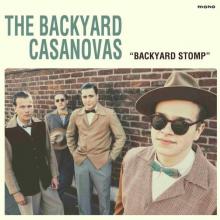 BACKYARD CASANOVAS  - VINYL BACKYARD STOMP [VINYL]