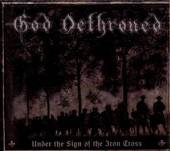 GOD DETHRONED  - CD UNDER THE SIGN OF THE..