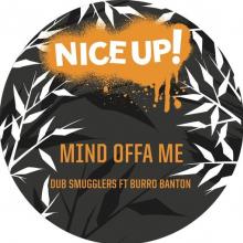 DUB SMUGGLERS  - SI MIND OFFA ME /7