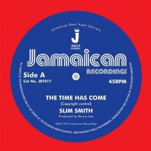 SLIM SMITH  - SI TIME HAS COME/ITS ALRIGHT /7