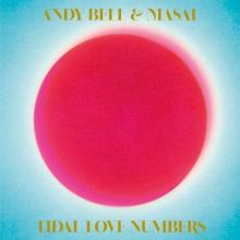 BELL ANDY & MASAL  - CD TIDAL LOVE NUMBERS