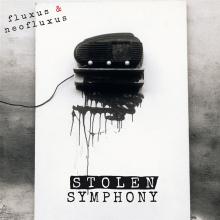  FLUXUS & NEOFLUXUS: STOLEN SYMPHONY [VINYL] - supershop.sk