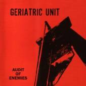 GERIATRIC UNIT  - CD AUDIT OF ENEMIES