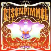 EISENPIMMEL  - CD LIEBESGLOCKEN.. -REISSUE-