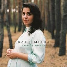 MELUA KATIE  - CD LOVE & MONEY