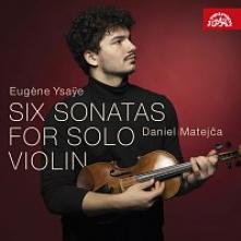 MATEJCA DANIEL  - CD YSAYE: SEST SONAT PRO SOLOVE HOUSLE