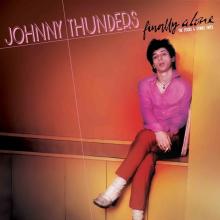 THUNDERS JOHNNY  - 2xVINYL FINALLY ALON..