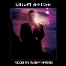 SHATNER WILLIAM  - CD PONDER THE MYSTERY