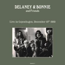 DELANEY & BONNIE AND FRIENDS  - VINYL LIVE IN COPENH..