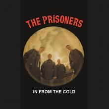 PRISONERS  - KAZETA IN FROM THE COLD