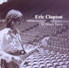 CLAPTON ERIC  - CD BLUES YEARS