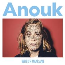 ANOUK  - VINYL WEN D'R MAAR AAN [VINYL]