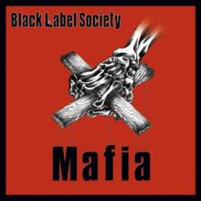 BLACK LABEL SOCIETY  - 2xVINYL MAFIA (2LP) ..