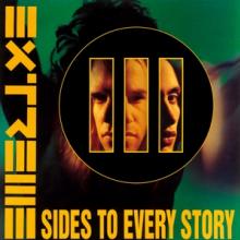 EXTREME  - 2xVINYL III SIDES TO EVERY STORY [VINYL]