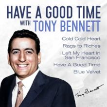 BENNETT TONY  - VINYL HAVE A GOOD TI..
