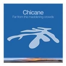 CHICANE  - 2xVINYL FAR FROM THE..