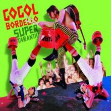 GOGOL BORDELLO  - 2xVINYL SUPER TARANTA [VINYL]